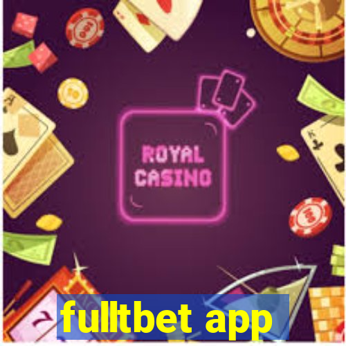 fulltbet app